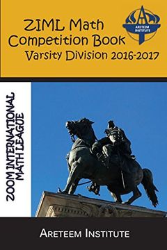portada Ziml Math Competition Book Varsity Division 2016-2017 (Ziml Math Competition Books) 