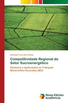 portada Competitividade Regional do Setor Sucroenergético (in Portuguese)