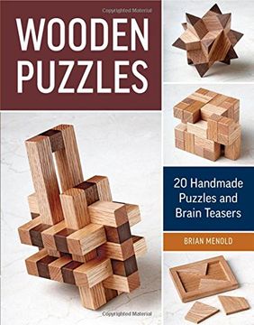 portada Wooden Puzzles: 20 Handmade Puzzles and Brain Teasers (en Inglés)
