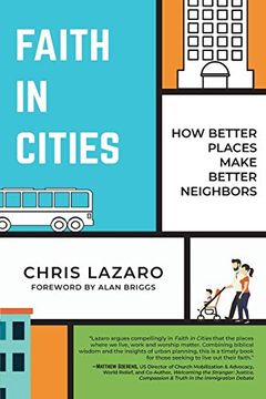 portada Faith in Cities: How Better Places Make Better Neighbors (en Inglés)