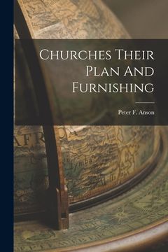 portada Churches Their Plan And Furnishing (in English)