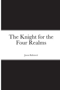 portada The Knight for the Four Realms (en Inglés)