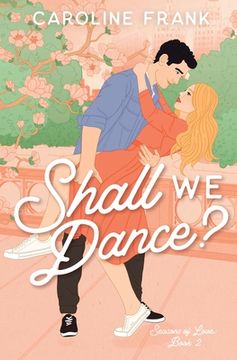 portada Shall We Dance?: An Enemies to Lovers Romantic Comedy (en Inglés)