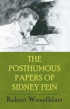 portada The Posthumous Papers of Sidney Fein (en Inglés)