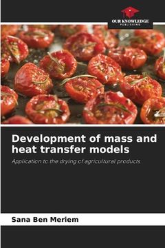 portada Development of mass and heat transfer models (en Inglés)