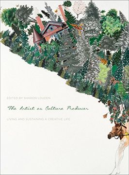 portada The Artist as Culture Producer: Living and Sustaining a Creative Life 