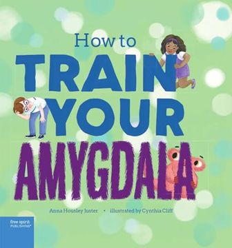 portada How to Train Your Amygdala (en Inglés)