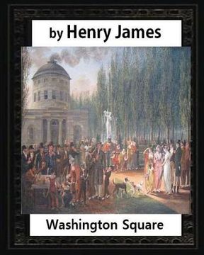 portada Washington Square (1880), by Henry James, novel (illustrated): (Oxford World's Classics) (in English)