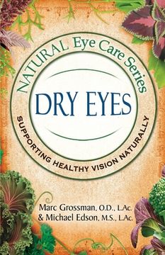 portada Natural Eye Care Series: Dry Eyes: Dry Eye (en Inglés)
