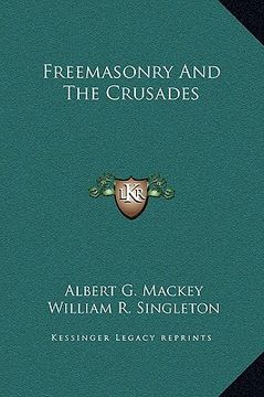 portada freemasonry and the crusades