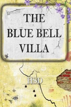 portada The Blue Bell Villa (en Inglés)