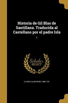 portada Historia de gil Blas de Santillana. Traducida al Castellano por el Padre Isla; 1