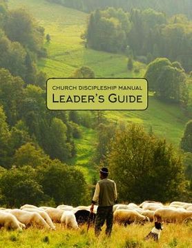 portada Church Discipleship Manual: Leader's Guide (en Inglés)