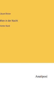 portada Wien in der Nacht: Vierter Band (in German)