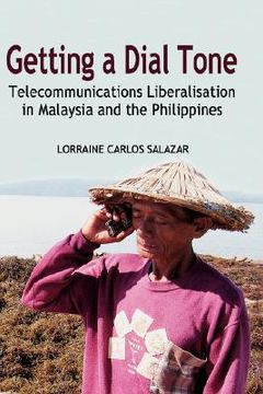 portada getting a dial tone: telecommunications liberalisation in malaysia and the philippines (in English)