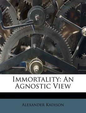 portada immortality: an agnostic view (en Inglés)