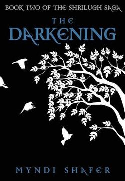 portada The Darkening: Book Two of the Shrilugh Saga