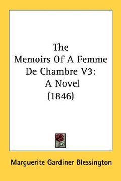 portada the memoirs of a femme de chambre v3: a novel (1846)