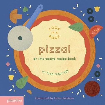 portada Pizza! An Interactive Recipe Book (Cook in a Book) (en Inglés)