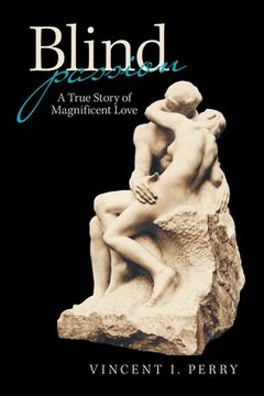 portada Blind Passion: A True Story of Magnificent Love (en Inglés)