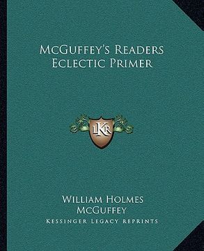 portada mcguffey's readers eclectic primer (en Inglés)