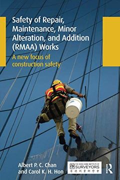 portada Safety of Repair, Maintenance, Minor Alteration, and Addition (Rmaa) Works (in English)