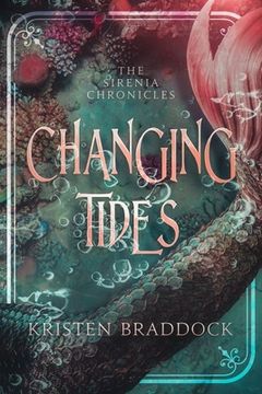 portada Changing Tides, The Sirenia Chronicles Book 1 (en Inglés)