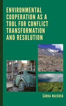 portada Environmental Cooperation as a Tool for Conflict Transformation and Resolution