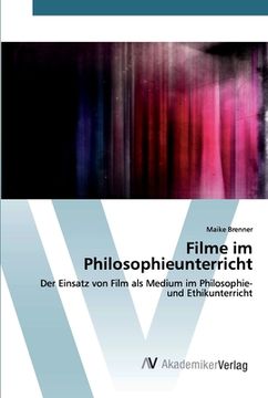 portada Filme im Philosophieunterricht (in German)