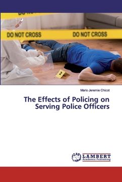portada The Effects of Policing on Serving Police Officers