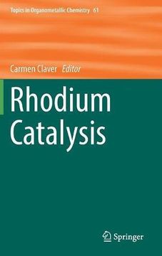 portada Rhodium Catalysis (Topics in Organometallic Chemistry)