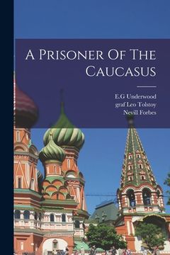 portada A Prisoner Of The Caucasus (in Russian)