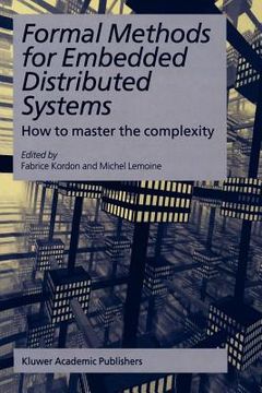 portada formal methods for embedded distributed systems: how to master the complexity (en Inglés)