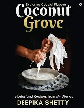 portada Coconut Grove: Exploring Coastal Flavours (en Inglés)