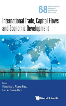 portada International Trade, Capital Flows and Economic Development: 68 (World Scientific Studies in International Economics) (en Inglés)