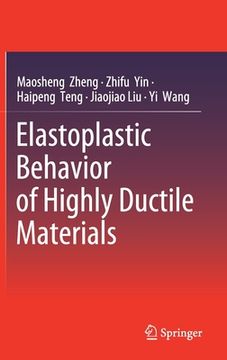 portada Elastoplastic Behavior of Highly Ductile Materials
