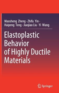 portada Elastoplastic Behavior of Highly Ductile Materials (en Inglés)