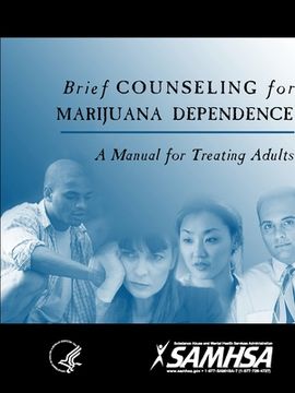 portada Brief Counseling for Marijuana Dependence: A Manual for Treating Adults (en Inglés)