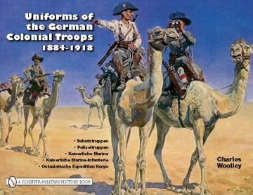 portada Uniforms of the German Colonial Troops 1884-1918 (en Inglés)
