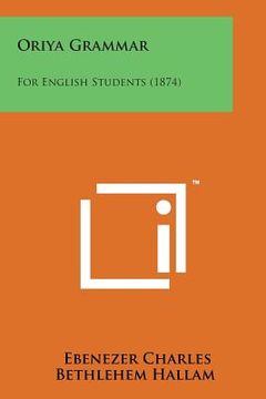 portada Oriya Grammar: For English Students (1874) (in English)