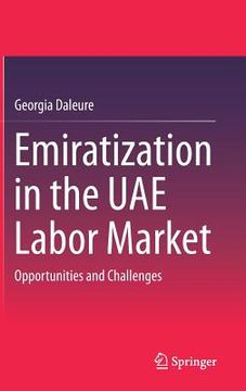 portada Emiratization in the Uae Labor Market: Opportunities and Challenges (en Inglés)