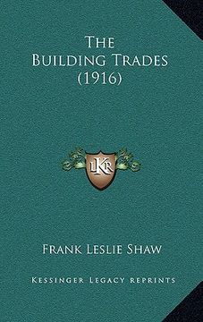 portada the building trades (1916) (en Inglés)