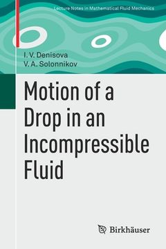 portada Motion of a Drop in an Incompressible Fluid (en Inglés)