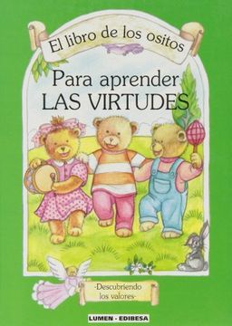 portada Libro de los Ositos. Para Aprender las Virtudes (Libros Para Niños) (in Spanish)