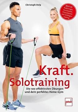 portada Kraft-Solotraining: Die 100 Effektivsten Übungen und Dein Perfektes Home-Gym (in German)