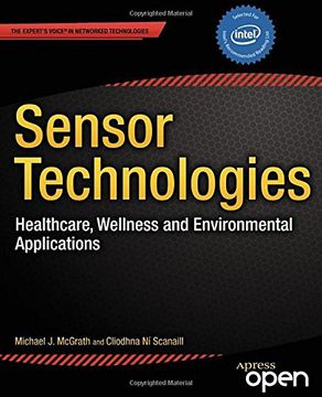 portada Sensor Technologies: Healthcare, Wellness and Environmental Applications (Expert's Voice in Networked Technologies)