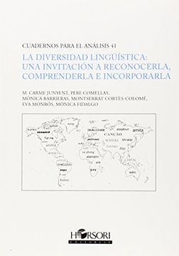 portada La Diversidad Lingüística: Una Invitación A Reconocerla, Comprenderla E Incorporarla (cuadernos Para El AnÁlisis) (en Castilian)