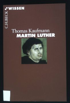 portada Martin Luther. C. H. Beck Wissen; 2388 (in German)