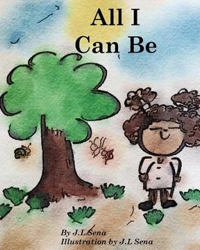 portada All I Can Be (en Inglés)