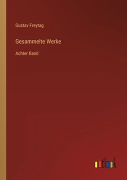 portada Gesammelte Werke: Achter Band (en Alemán)